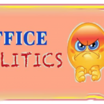 Tired of office politics?